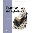 thumbnail image 2 of Reactive Web Applications, Manuel Bernhardt Paperback, 2 of 2