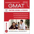 thumbnail image 2 of GMAT Fractions, Decimals, & Percents (Manhattan Prep GMAT Strategy Guides), 2 of 3
