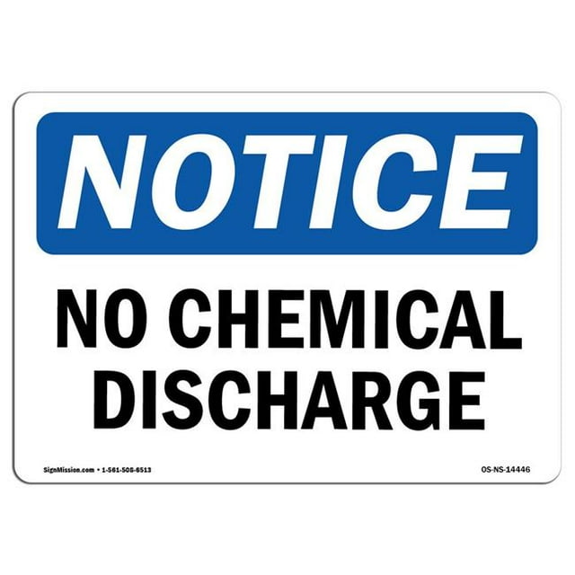 SignMission OS-NS-A-1218-L-14446 12 x 18 in. OSHA Notice Sign - No Chemical Discharge
