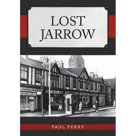 Lost: Lost Jarrow (Paperback)
