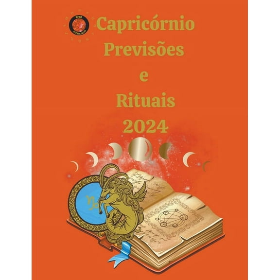 Capricórnio Previsões e Rituais 2024, (Paperback)