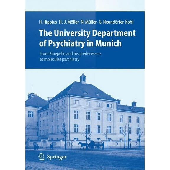 The University Department of Psychiatry in Munich (Hardcover)