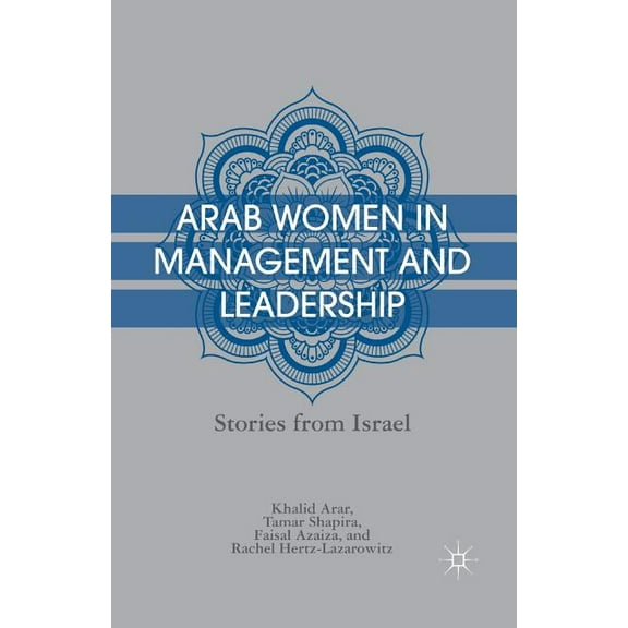 Arab Women in Management and Leadership: Stories from Israel, (Paperback)