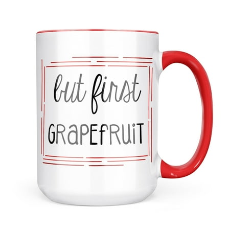 

Neonblond But First Grapefruit Funny Saying Mug gift for Coffee Tea lovers