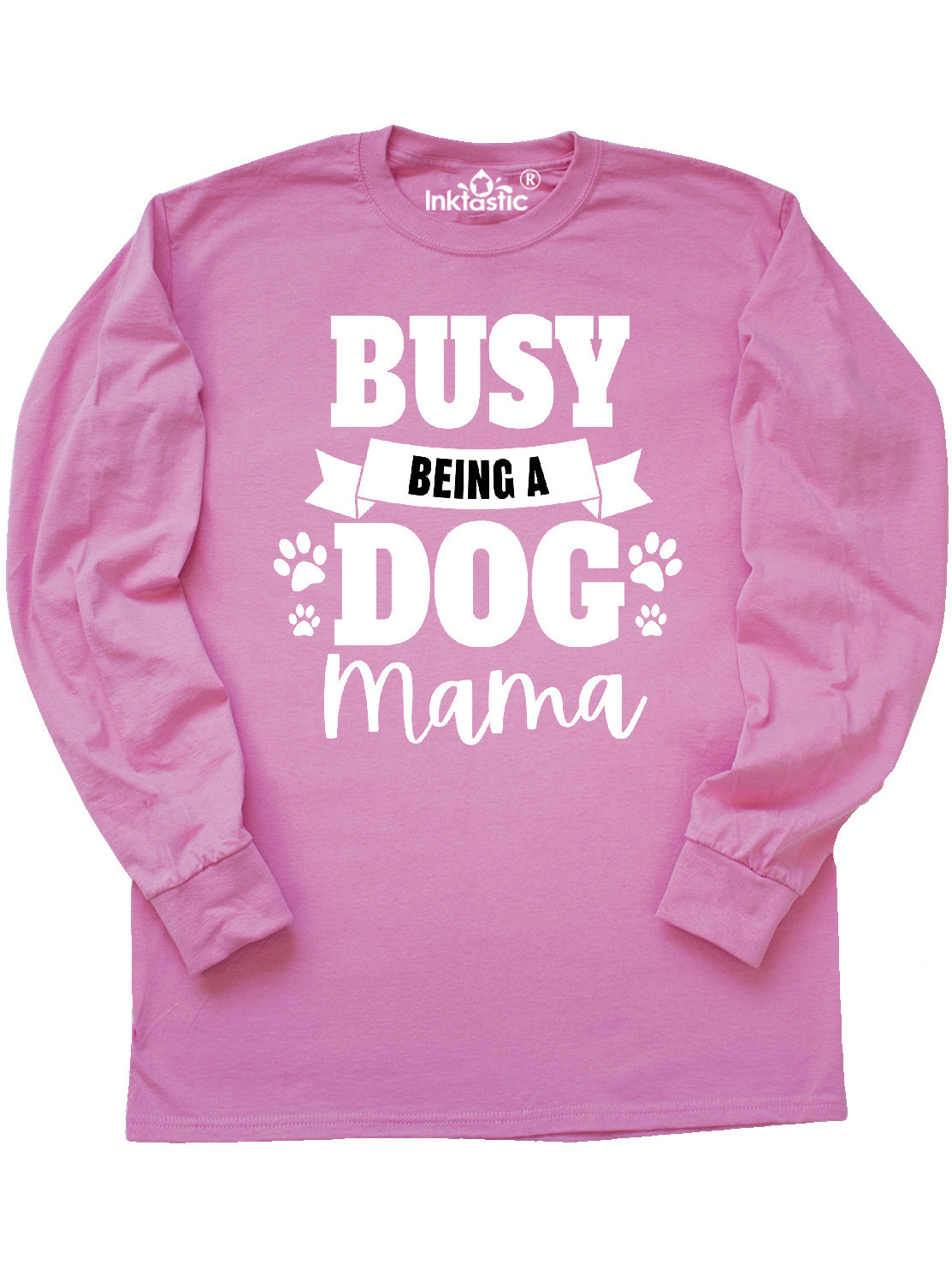 Inktastic Mother's Day Busy Being a Dog Mom Long Sleeve TShirt