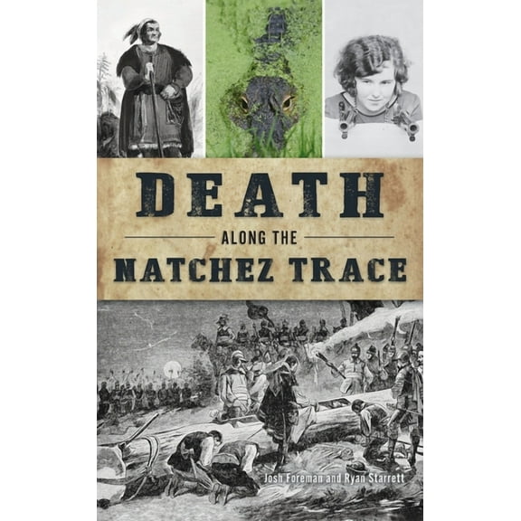 Death Along the Natchez Trace (Hardcover)