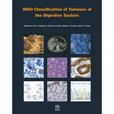 UPC: 9789283224327 | WHO Classification of Tumours of the Digestive System