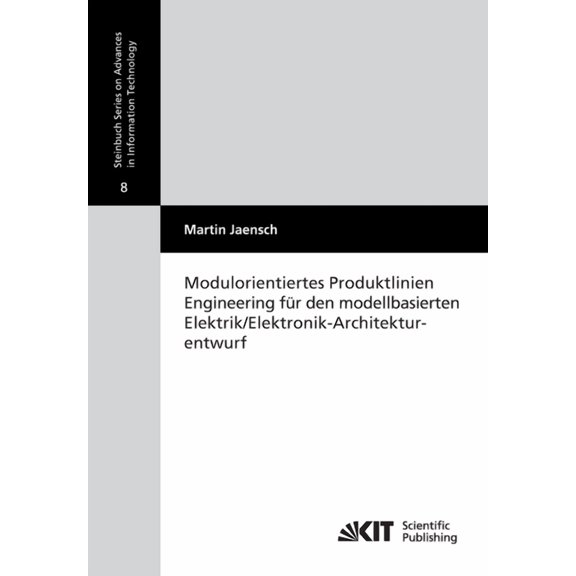 Modulorientiertes Produktlinien Engineering für den modellbasierten Elektrik/Elektronik-Architekturentwurf (Paperback)