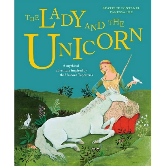 The Lady and the Unicorn (Hardcover)