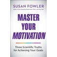 thumbnail image 2 of Master Your Motivation: Three Scientific Truths for Achieving Your Goals, 2 of 2