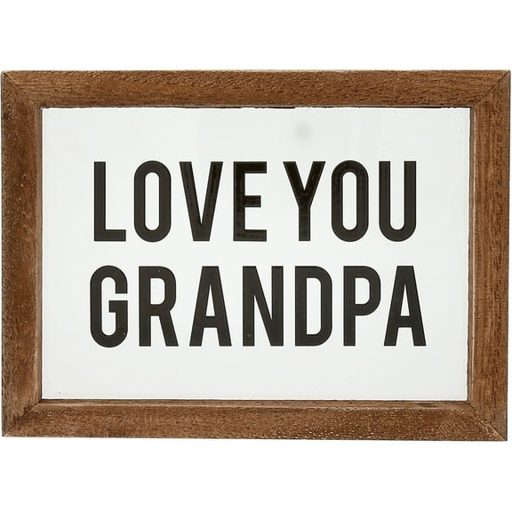 Pavilion Gift Company - Love You Grandpa - 5.5" x 4" Wood Framed Glass Plaques