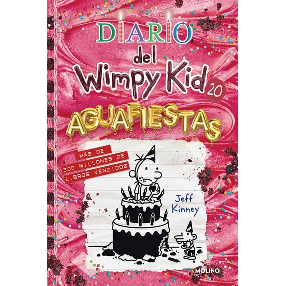 Diario del Wimpy Kid Diario del Wimpy Kid: Aguafiestas / Partypooper, (Hardcover)