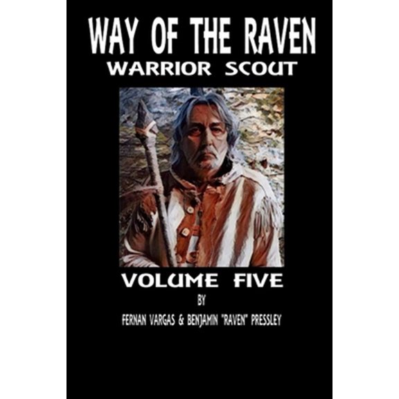 Pre-Owned Way of the Raven Warrior Scout Volume 5