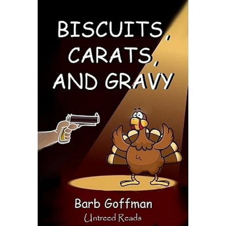 Biscuits, Carats, and Gravy - eBook