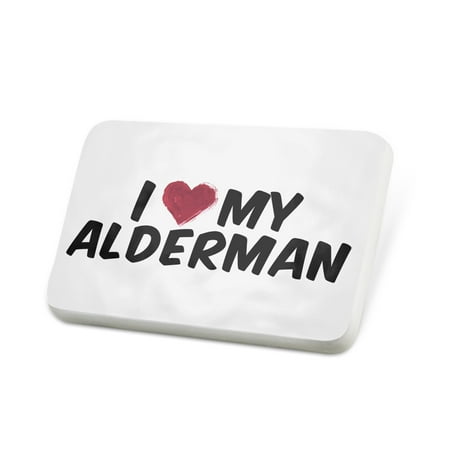Porcelein Pin I heart love my Alderman Lapel Badge – NEONBLOND