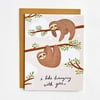 Sloths Hanging with You Greeting Card