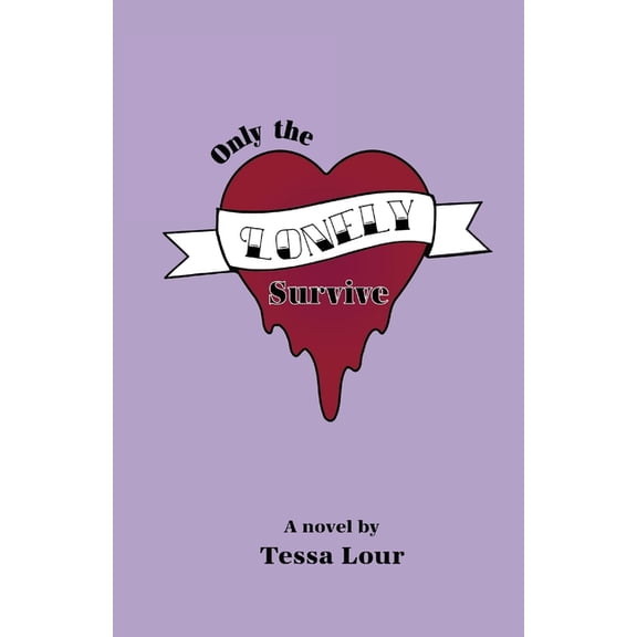 Only the Lonely Survive, (Paperback)