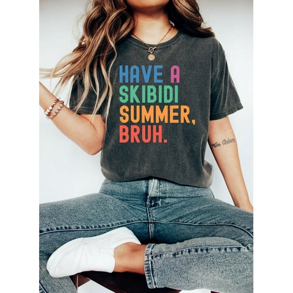 Funny Teacher Last Day of School T-Shirt, Have a Skibidi Summer Bruh Shirt, Summer Vibes Tee, End of School Gift Shirt