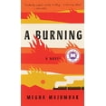 thumbnail image 1 of Pre-Owned A Burning (Hardcover) 0525658696 9780525658696, 1 of 1