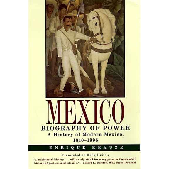Mexico: Biography of Power, (Paperback)