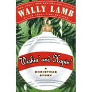 Wishin' and Hopin': A Christmas Story (Hardcover) by Wally Lamb