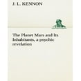 thumbnail image 1 of The Planet Mars and Its Inhabitants, a Psychic Revelation, 1 of 2