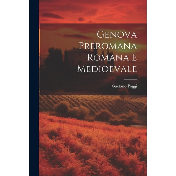 Genova preromana romana e medioevale, (Paperback)