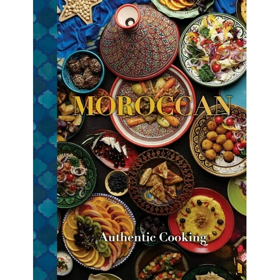 Moroccan: Authentic Cooking, (Hardcover)