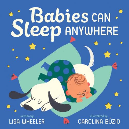 Pre-Owned Babies Can Sleep Anywhere (Hardcover) 141972536X 9781419725364