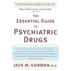 The Essential Guide to Psychiatric Drugs [Paperback - Used]