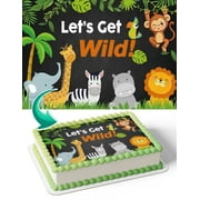 Lets Get Wild Baby Safari Jungle Animals Edible Cake Image Topper Birthday Photo Icing Fondant Decoration Print 1/4 Sheet