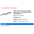 thumbnail image 2 of Cooler To Reservoir Power Steering Return Hose - Compatible with 2001 - 2005 BMW 330i 2002 2003 2004, 2 of 2