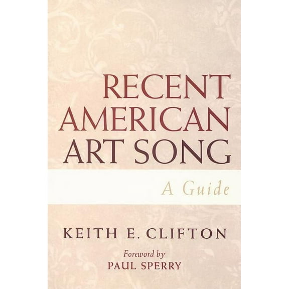Recent American Art Song: A Guide, (Paperback)