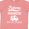thumbnail image 4 of Inktastic Future Paramedic Like My Daddy Boys or Girls Toddler T-Shirt, 4 of 5