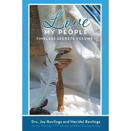Love My People: Timeless Secrets Volume 1