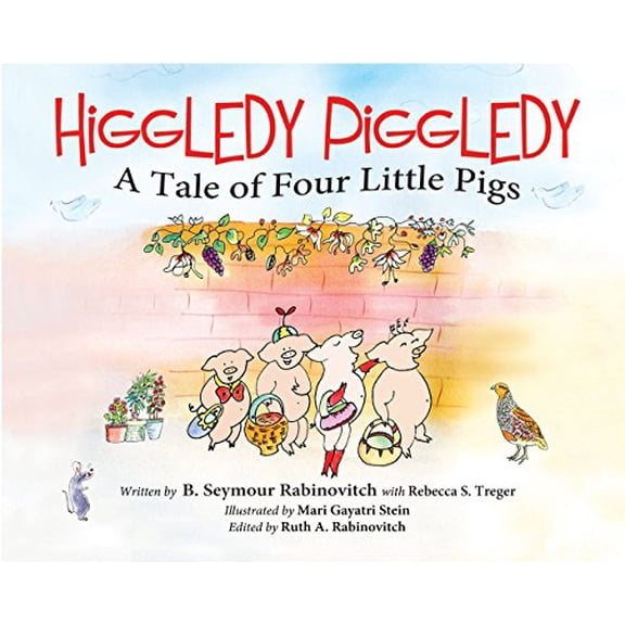 Pre-Owned Higgledy Piggledy: A Tale of Four Little Pigs (Hardcover) by Benton Seymour Rabinovitch, Rebecca Simone Treger