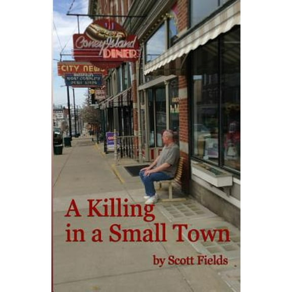 A Killing in a Small Town