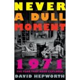 thumbnail image 2 of Never a Dull Moment: 1971 The Year That Rock Exploded, 2 of 2