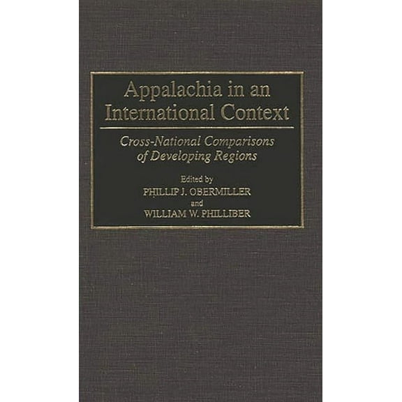 Sciences of Complexity Proceedings; 22 Appalachia in an International Context: Cross-National Comparisons of Developing Regions, (Hardcover)