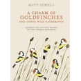 thumbnail image 2 of Charme des Chardonnerets et Autres Rassemblements Sauvages, Sewell Mat Relié, 2 of 4