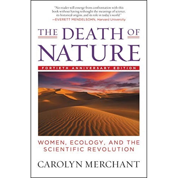 Pre-Owned The Death of Nature: Women, Ecology and the Scientific Revolution Paperback