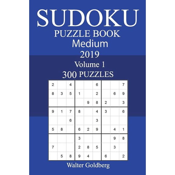 300 Medium Sudoku Puzzle Book 2019, (Paperback)