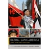 Global Latin America, 1: Into the Twenty-First Century, Used [Paperback]