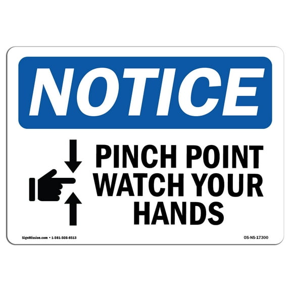 OSHA Notice Signs - Pinch Point Watch Your Hands Sign With Symbol | Decal | Protect Your Business, Work Site, Warehouse | Made in the USA