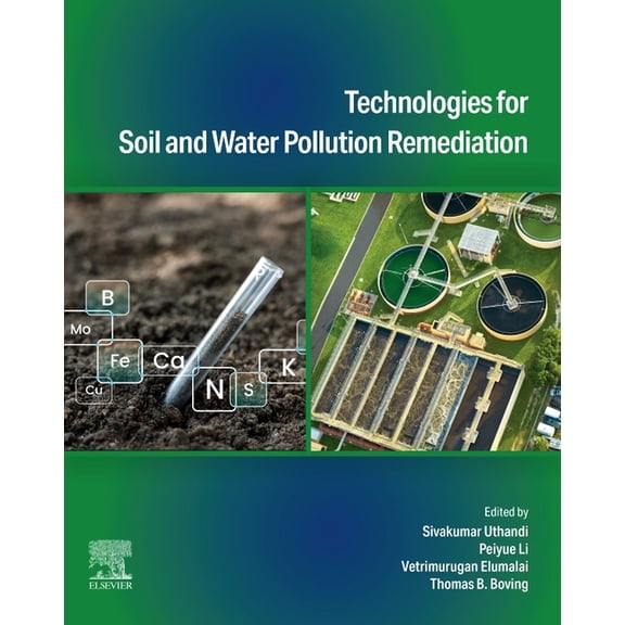 Technologies for Soil and Water Pollution Remediation, (Paperback)