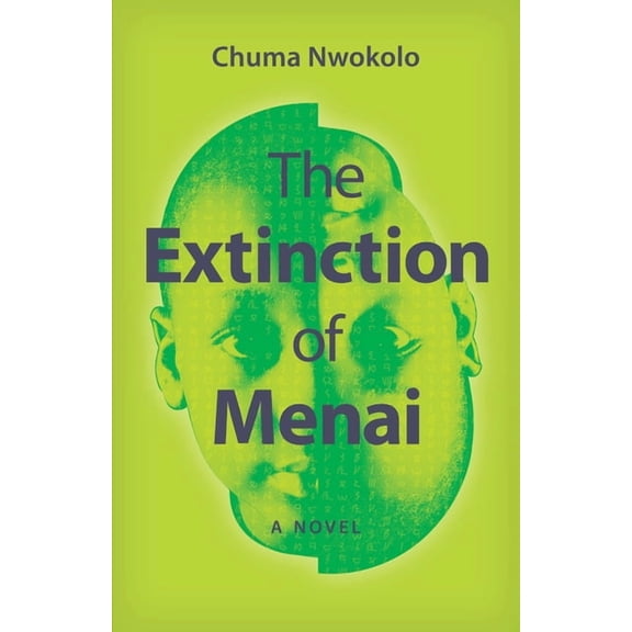 Modern African Writing Series: The Extinction of Menai : A Novel (Paperback)