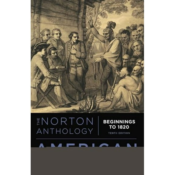 Pre-Owned The Norton Anthology of American Literature, 9780393886122, 0393886123, Paperback, Tenth edition