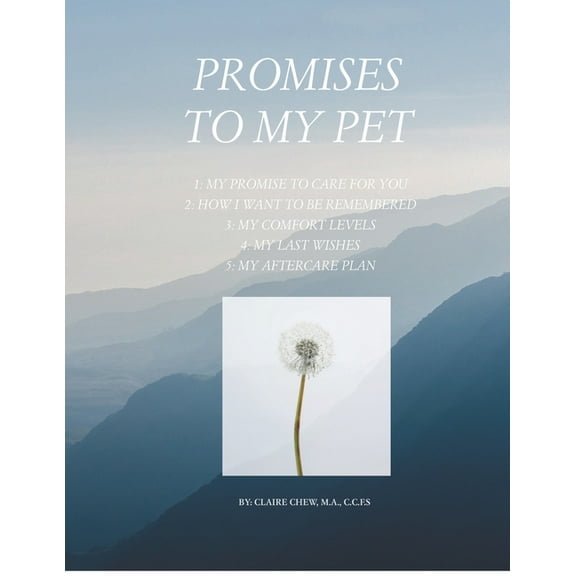 Promises To My Pet: A Guide To Planning For Your Pet's Care, (Paperback)