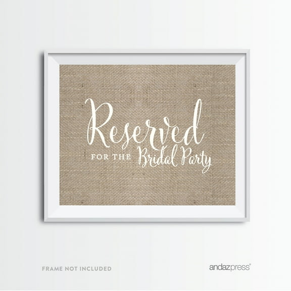 Reserved For The Bridal Party Burlap Wedding Party Signs