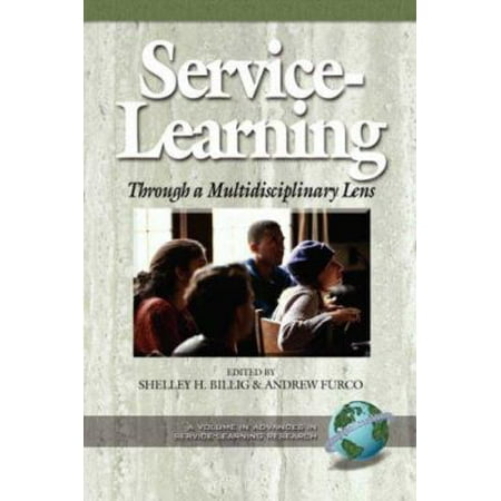Service-Learning Through a Multidisciplinary Lens (PB) [Paperback - Used]